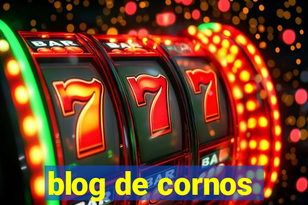 blog de cornos